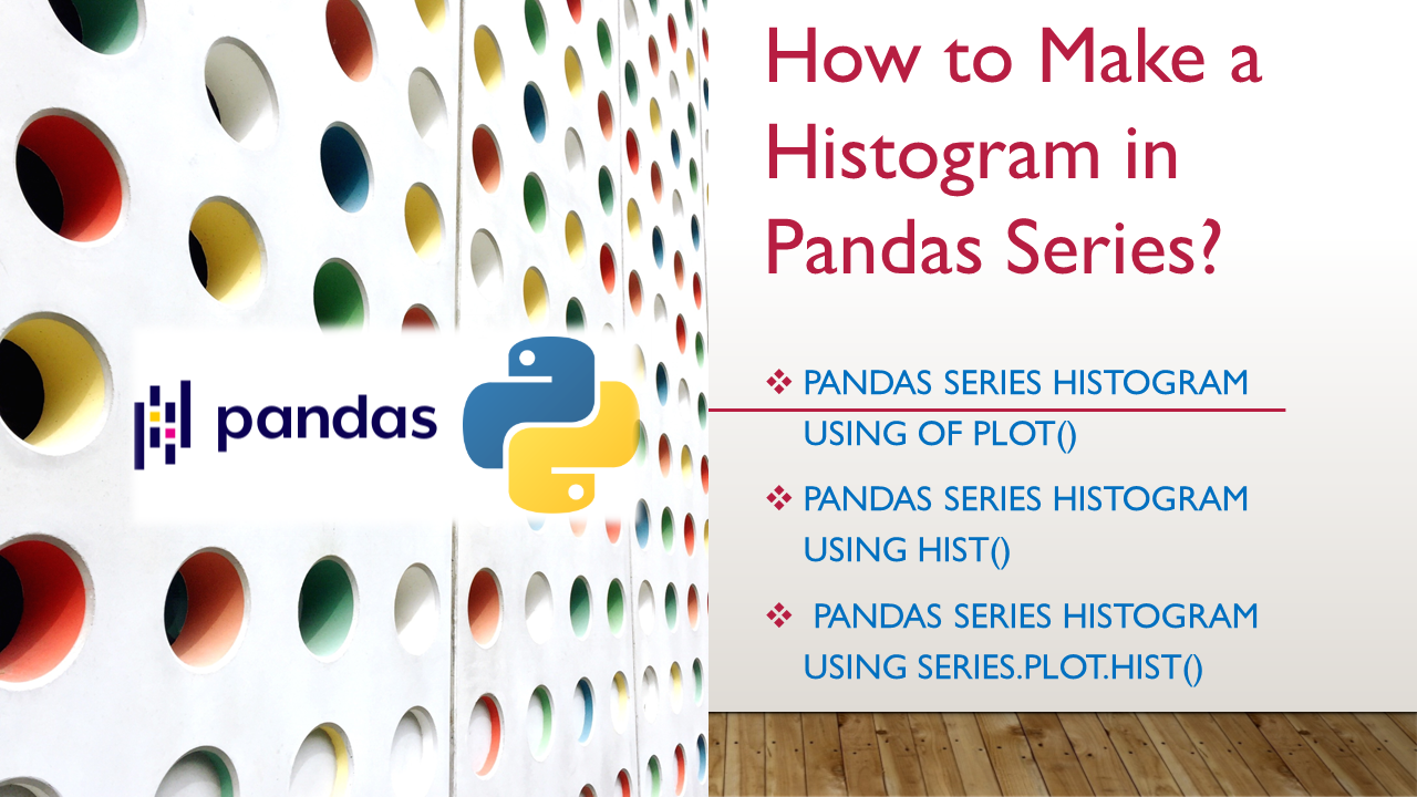 Read more about the article How to Make a Histogram in Pandas Series?