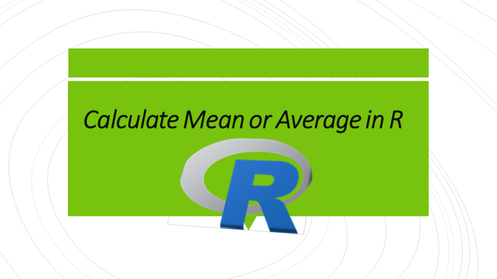 liebre Retener Profesión Calculate Mean or Average in R - Spark By {Examples}