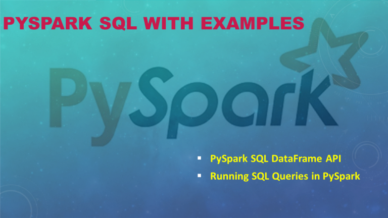 PySpark SQL With Examples - Spark By {Examples}