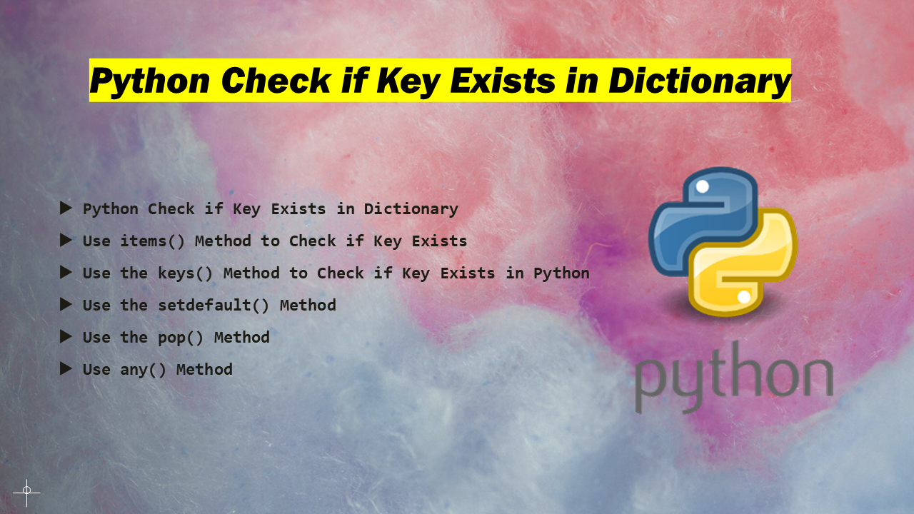 You are currently viewing Python Check if Key Exists in Dictionary