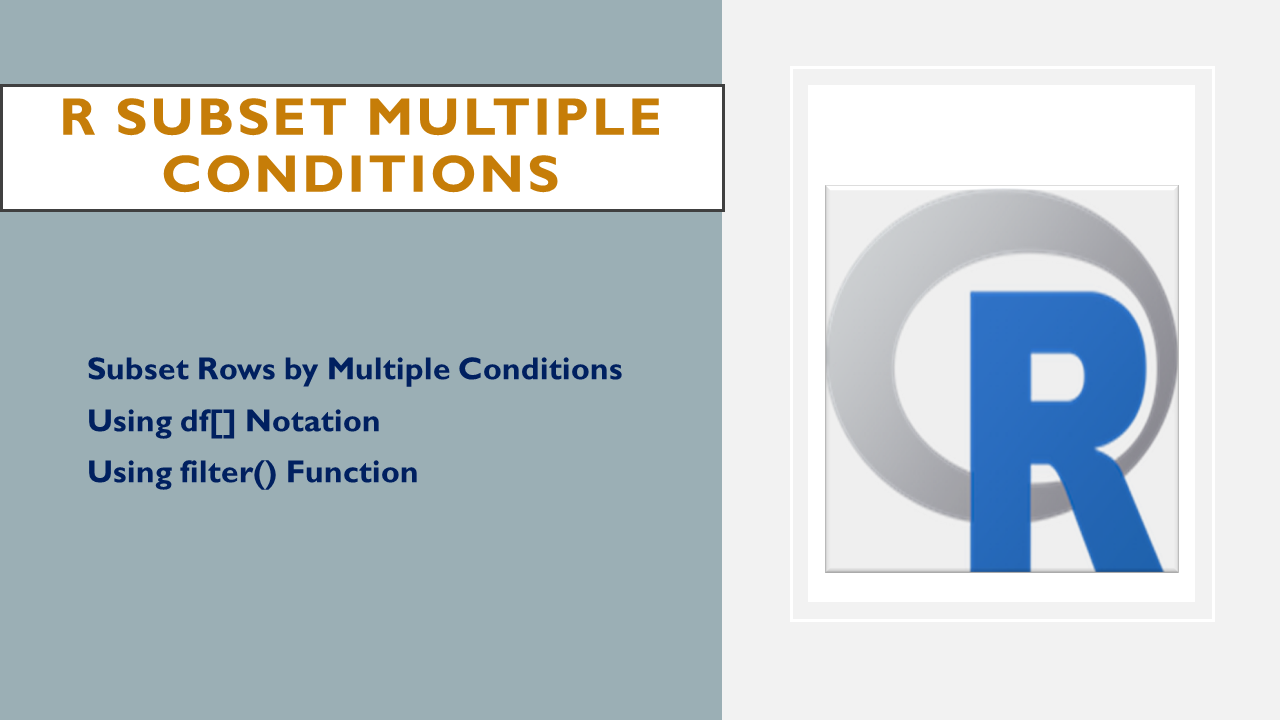 Read more about the article R subset Multiple Conditions