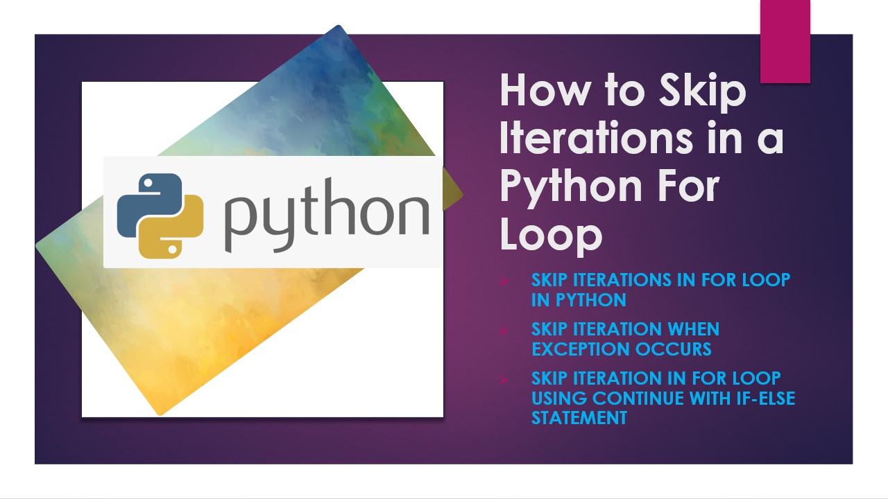 Read more about the article How to Skip Iterations in a Python For Loop