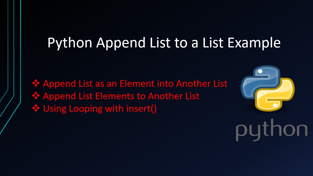 Read more about the article Python Append List to a List Example