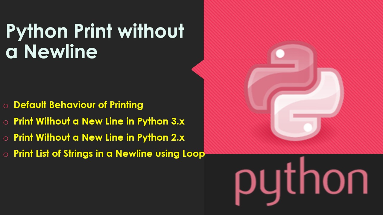 ramme skør daytime Python Print without a Newline - Spark By {Examples}