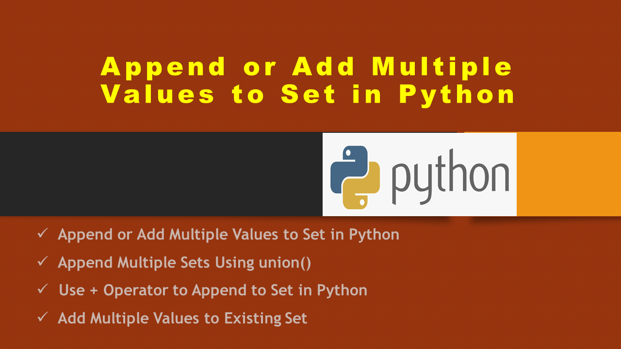 Read more about the article Append or Add Multiple Values to Set in Python