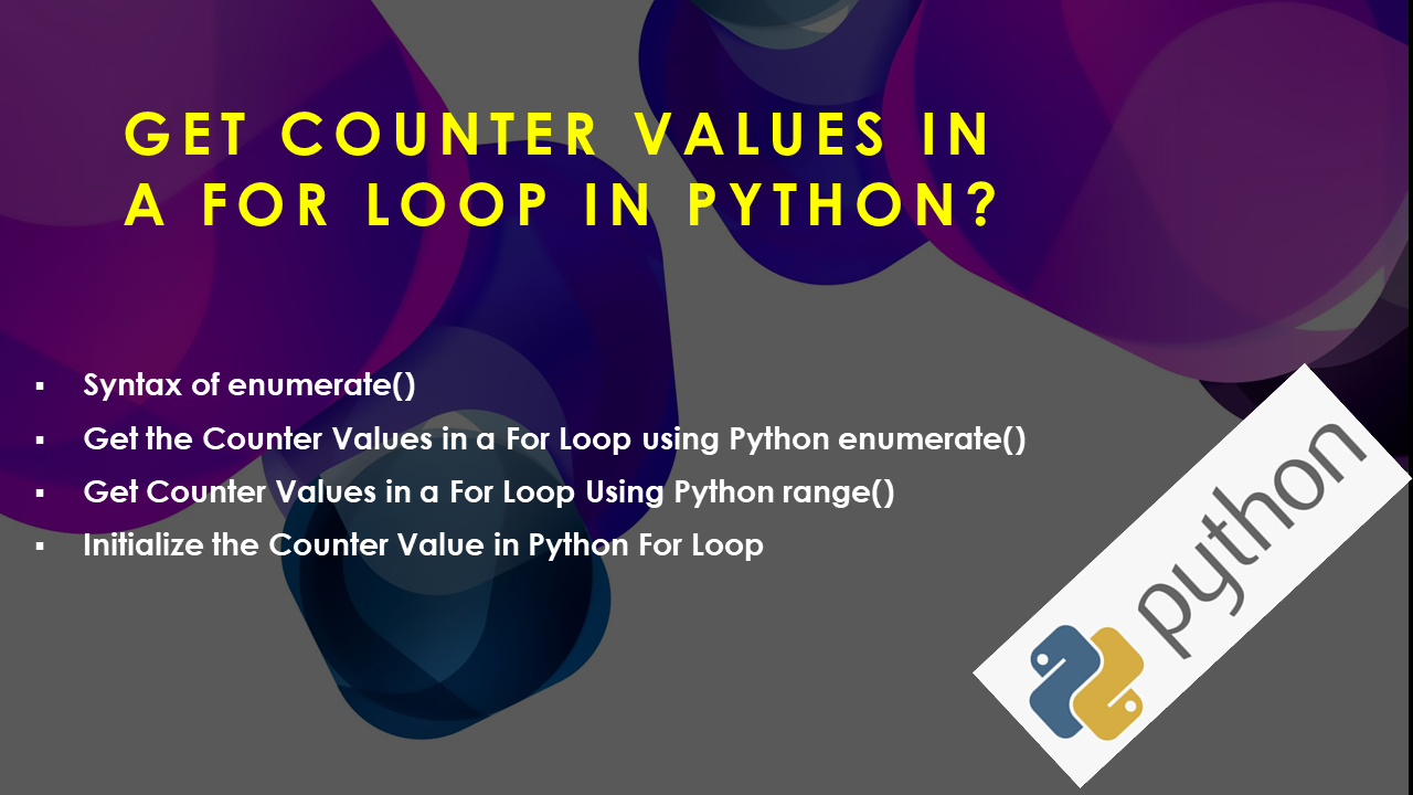 Read more about the article Get Counter Values in a For Loop in Python?