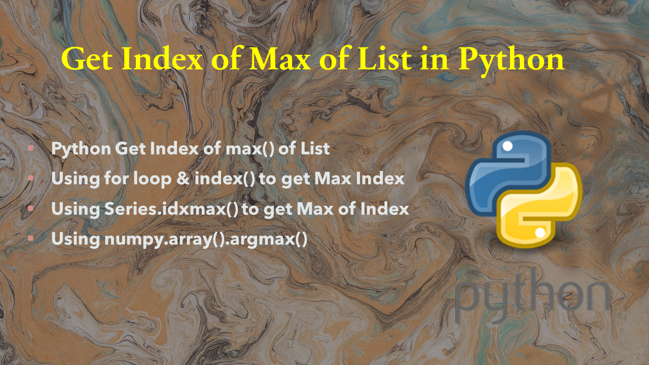 Get Index Of Max Of List In Python - Spark By {Examples}