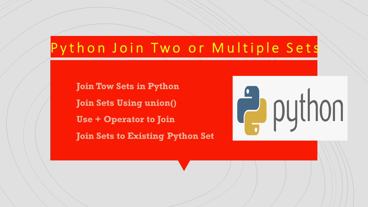 Read more about the article Python Join Two or Multiple Sets