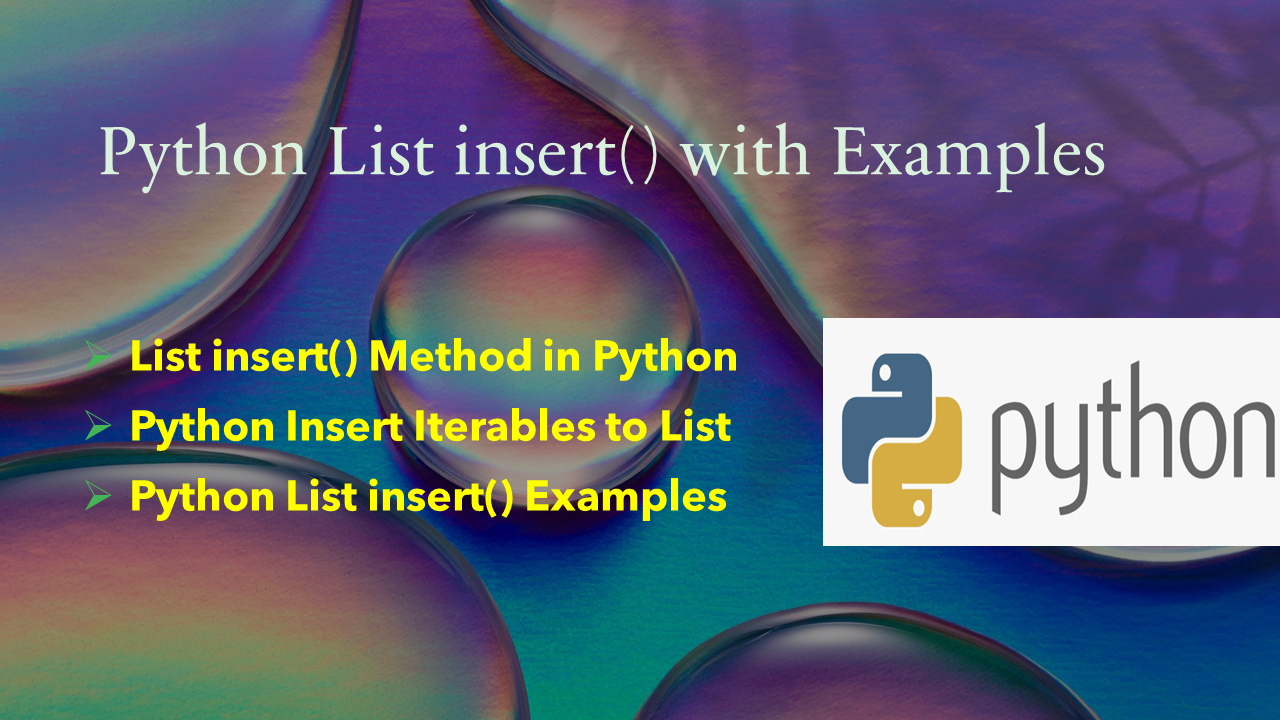 You are currently viewing Python List insert() with Examples