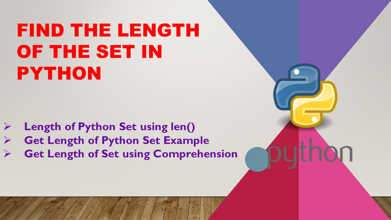 Read more about the article Find the Length of the Set in Python