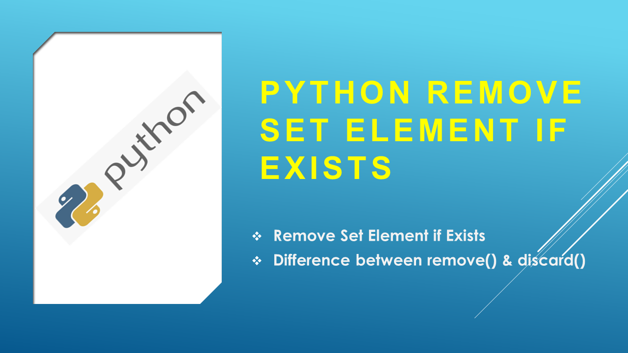 Read more about the article Python Remove Set Element If Exists