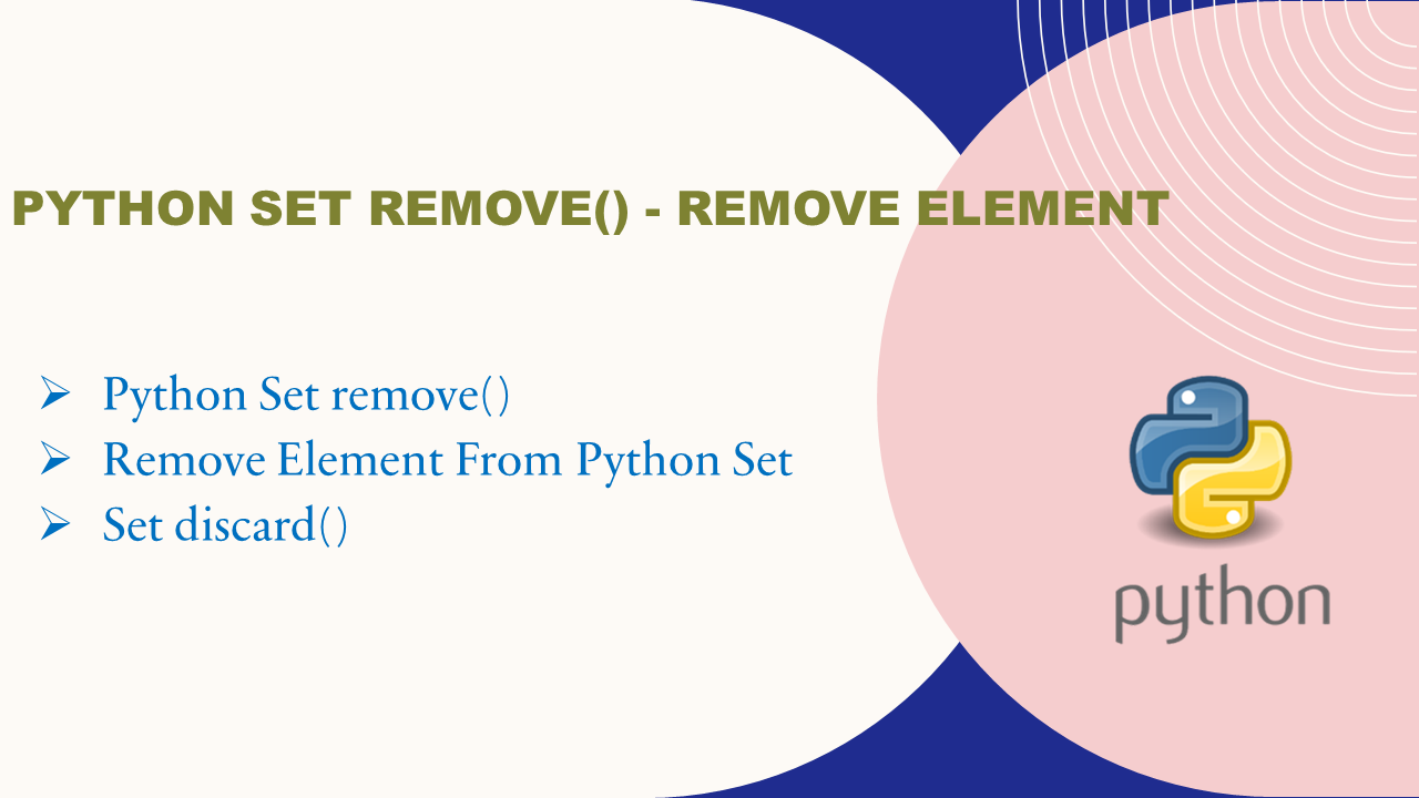 Read more about the article Python Set remove() – Remove Element