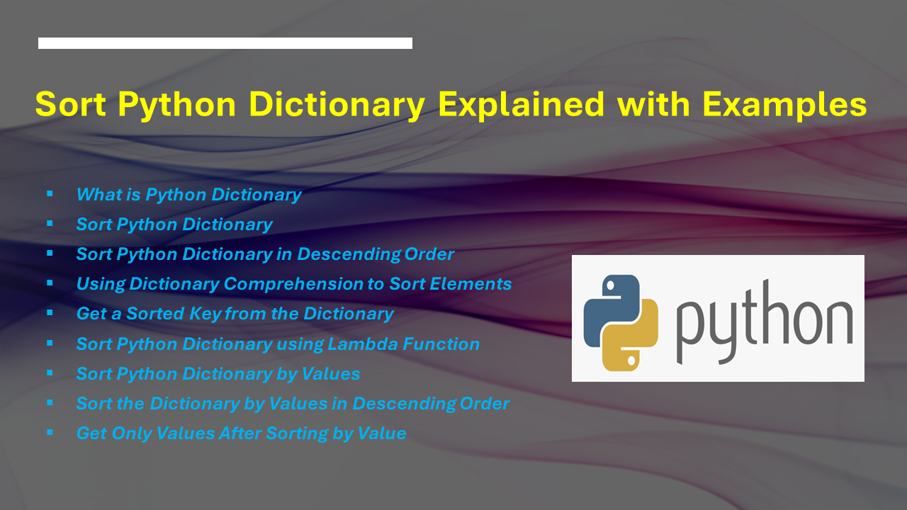 Read more about the article Sort Python Dictionary Explained with Examples