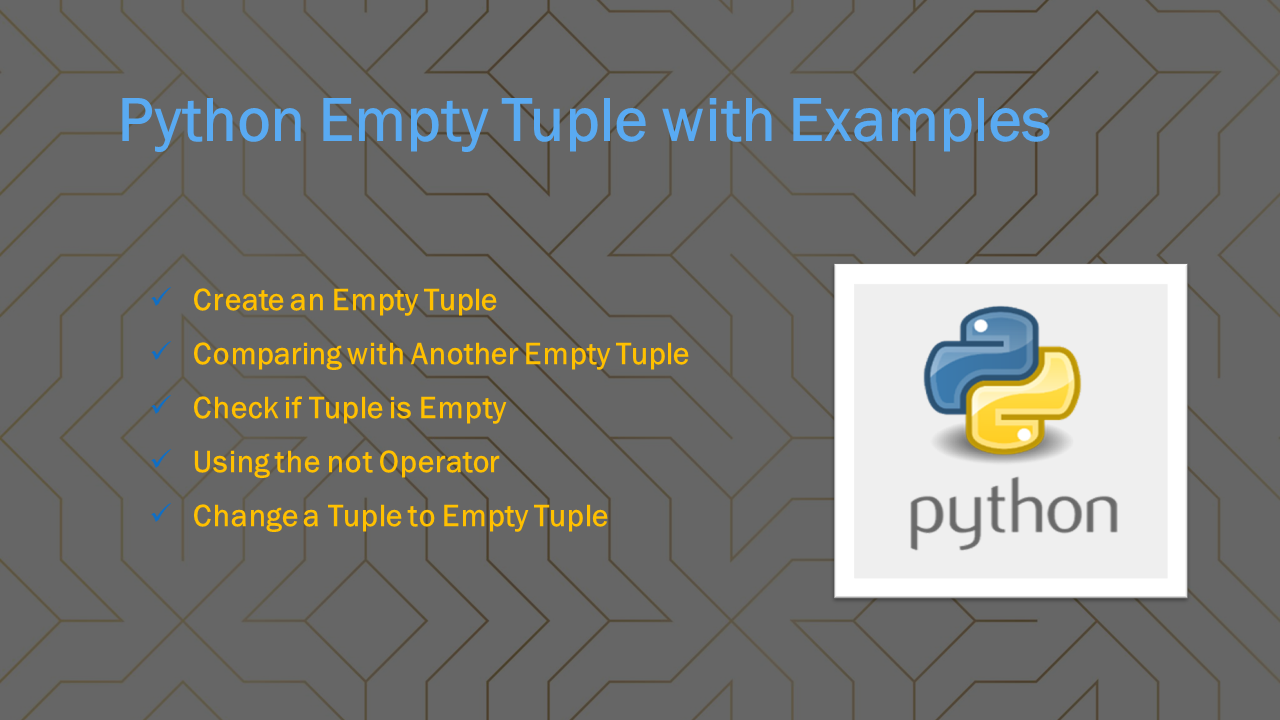 Python Empty Tuple With Examples - Spark By {Examples}