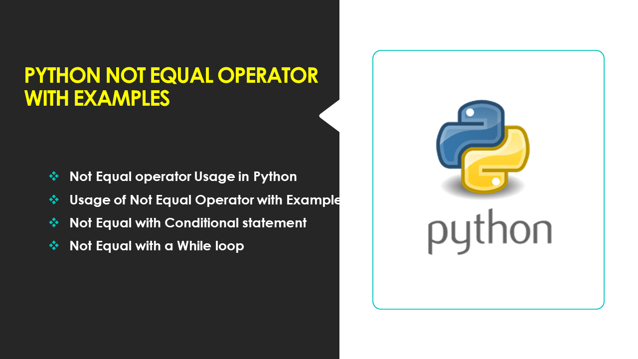Read more about the article Python Not Equal Operator With Examples