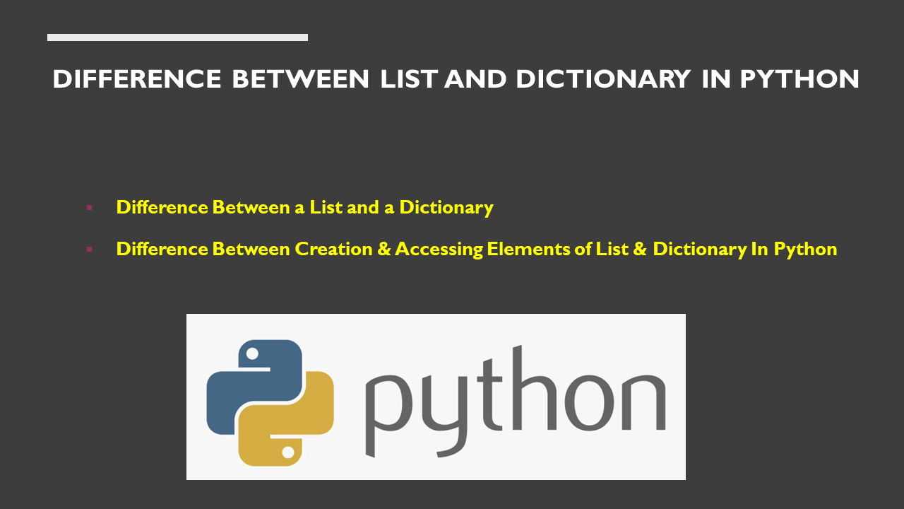 Read more about the article Difference Between List and Dictionary in Python