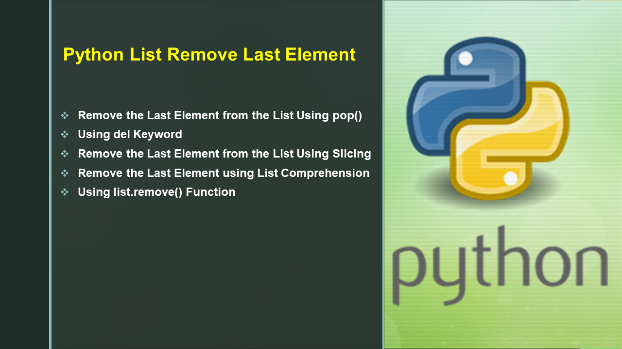 Read more about the article Python List Remove Last Element